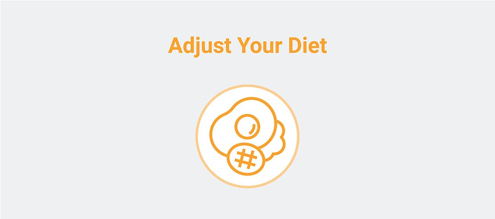 Adjust your diet