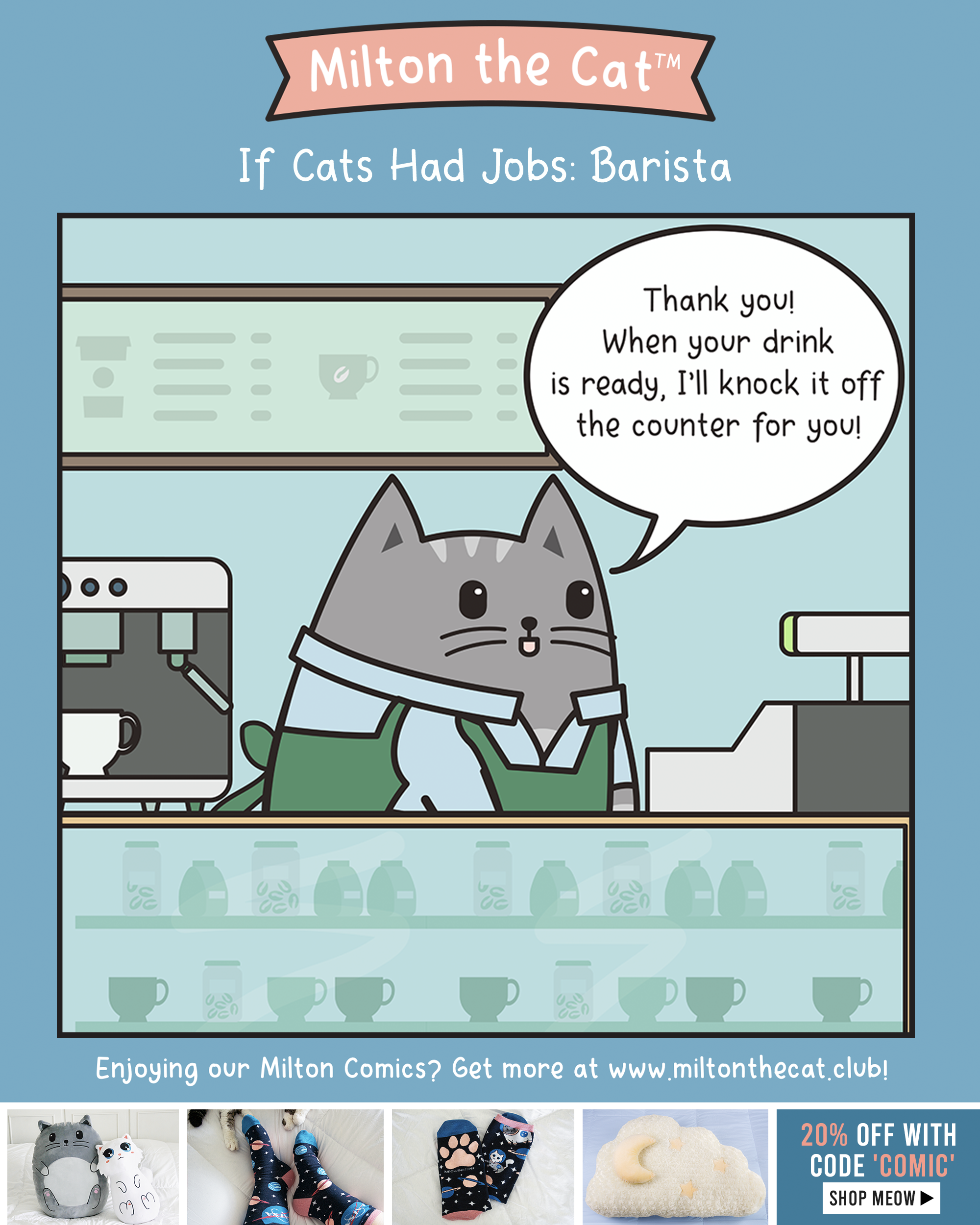 Milton the cat Daily comic if cats had jobs barista