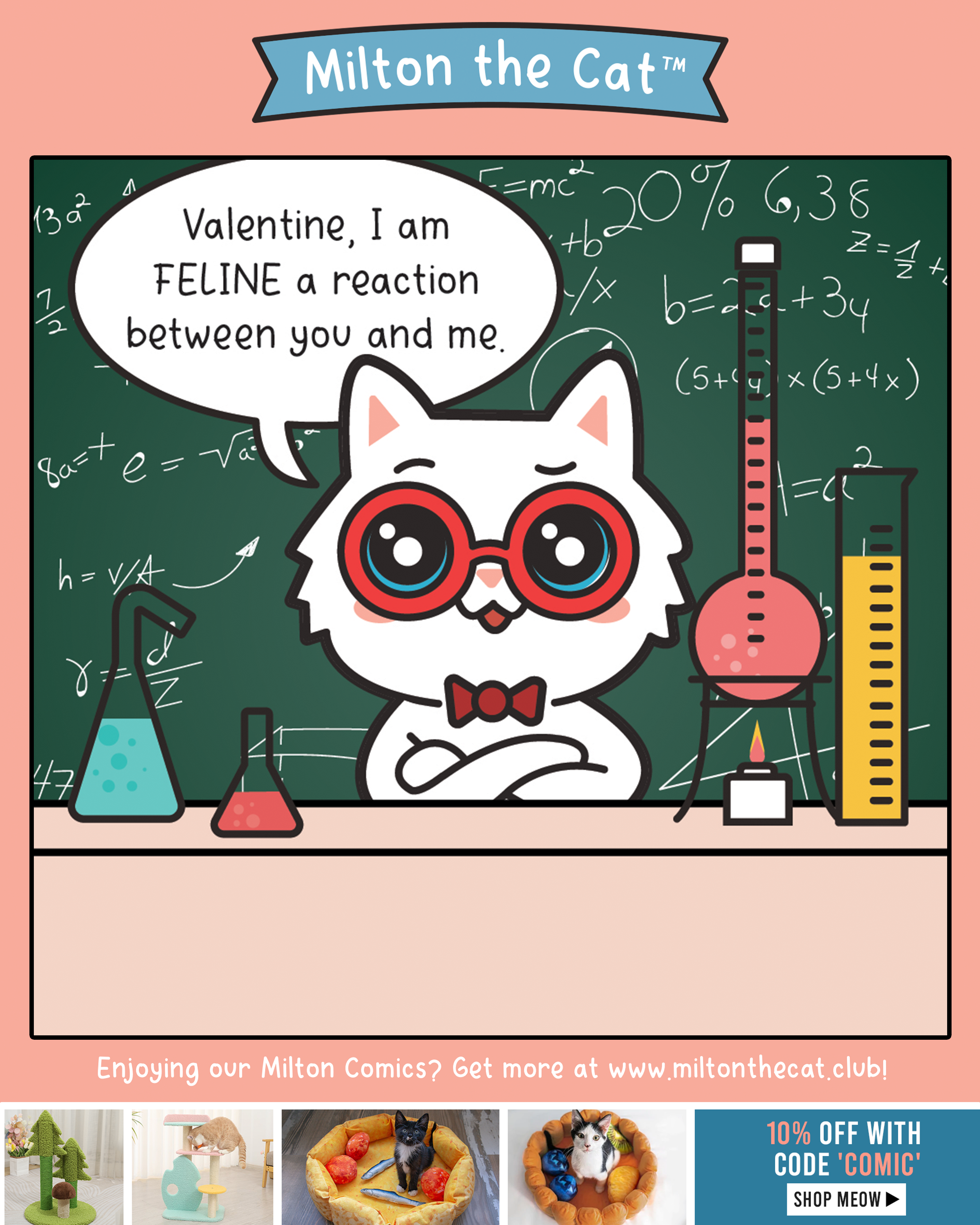 Millie the Cat is dressed as The Chemistry Cat with round, red-rimmed glasses and a small red bow tie, surrounded by science beakers and flasks. Text: Valentine, I am FELINE a reaction between you and me.