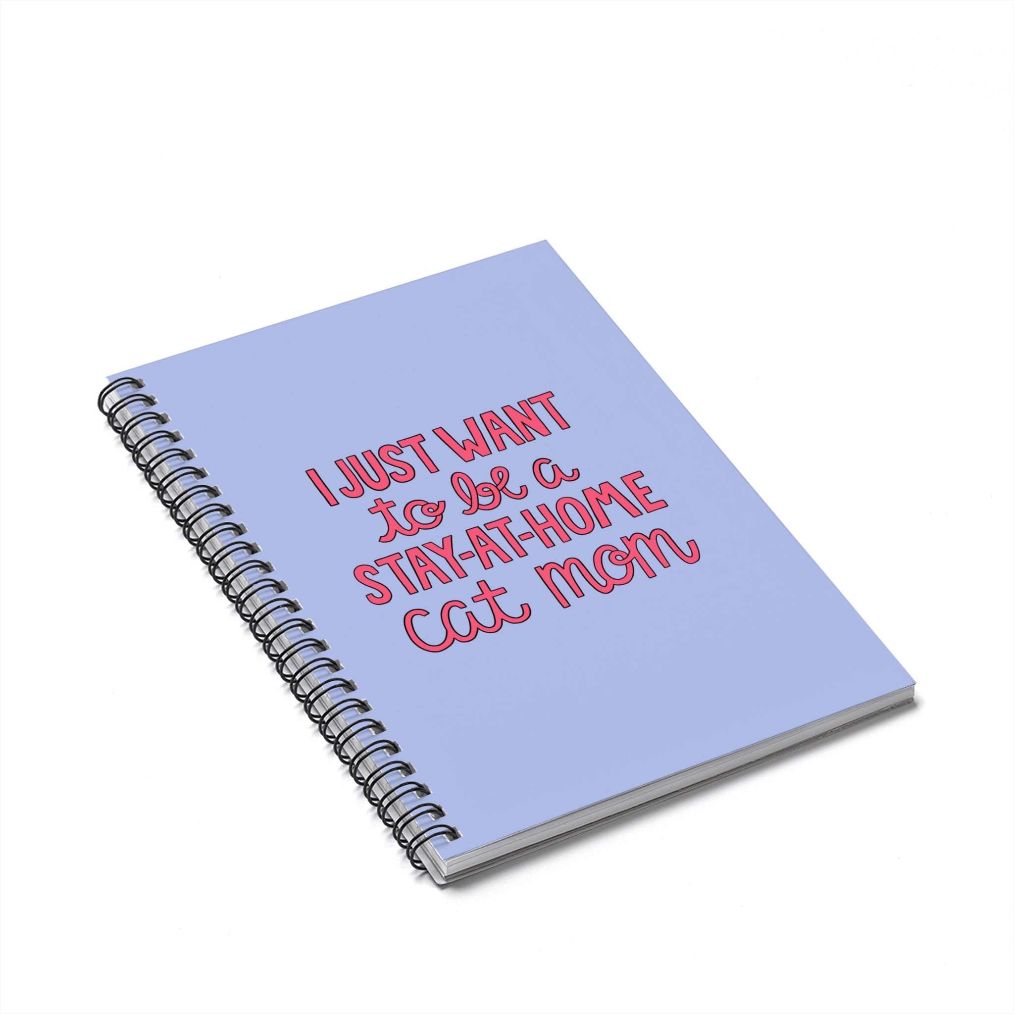 Stay At Home Cat Mom Notebook Meowingtons