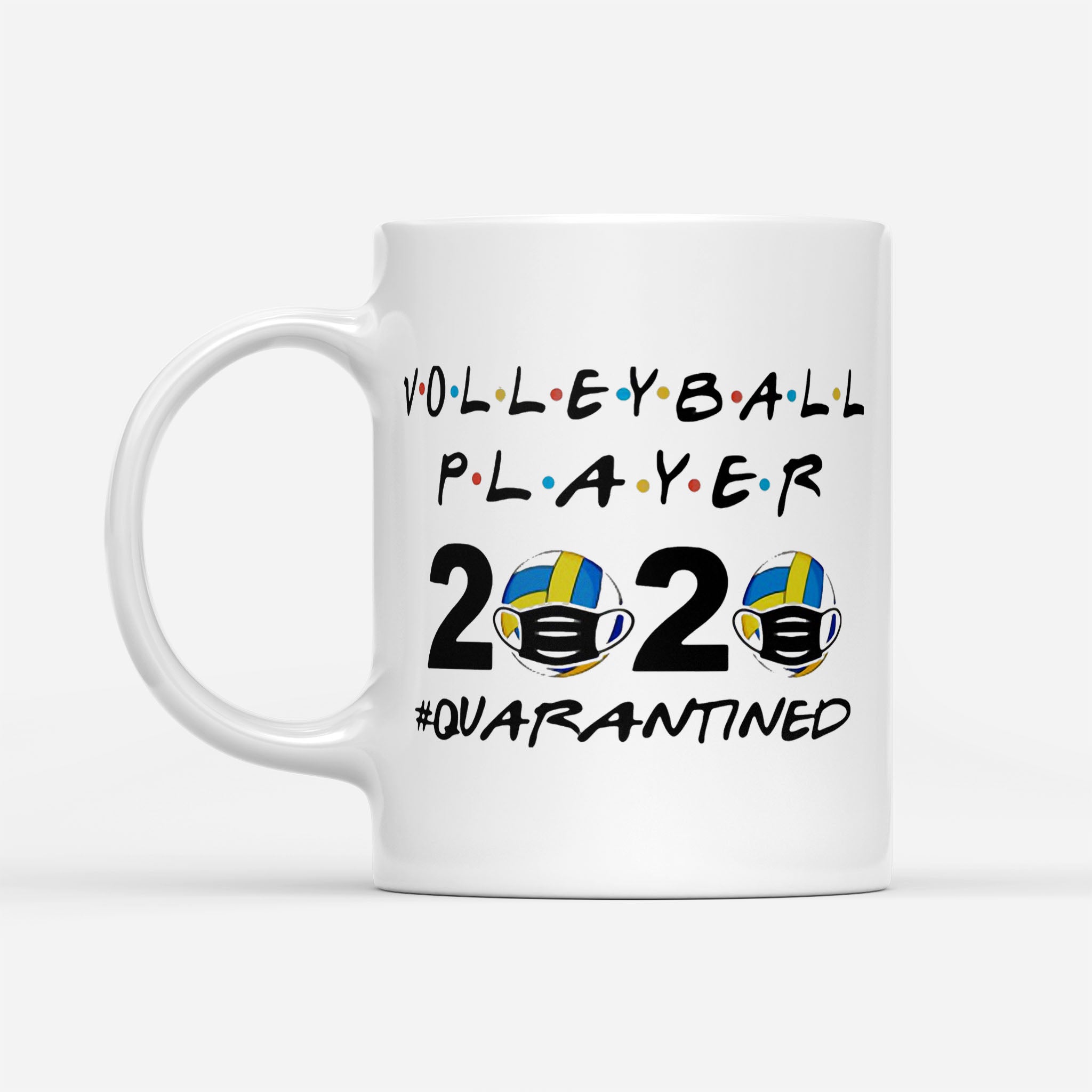 Volleyball Player 2020 Quarantined - White Mug