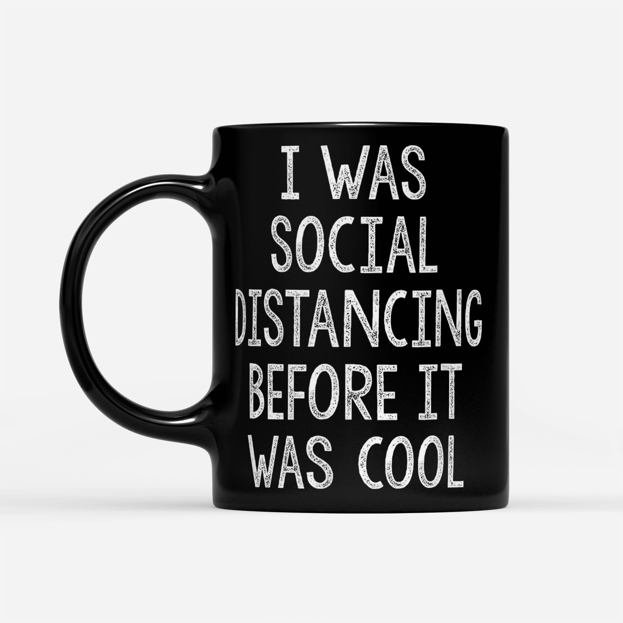 https://breakingm.com/products/i-was-social-distancing-it-was-cool-introvert-black-mug-104