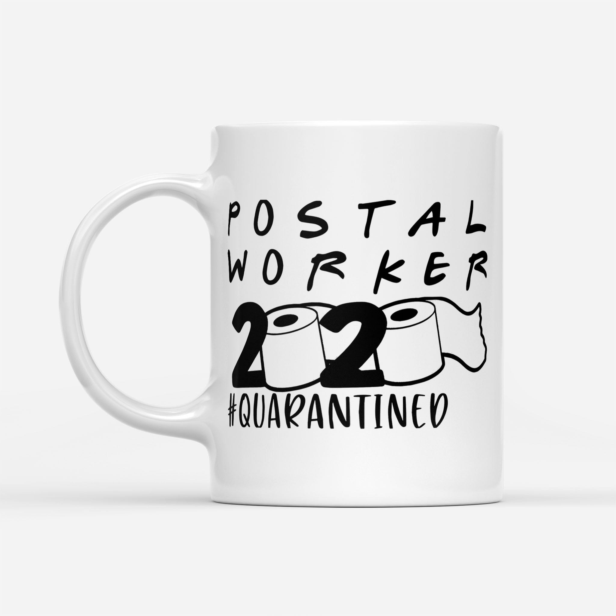 Official Postal Worker #quarantined - White Mug