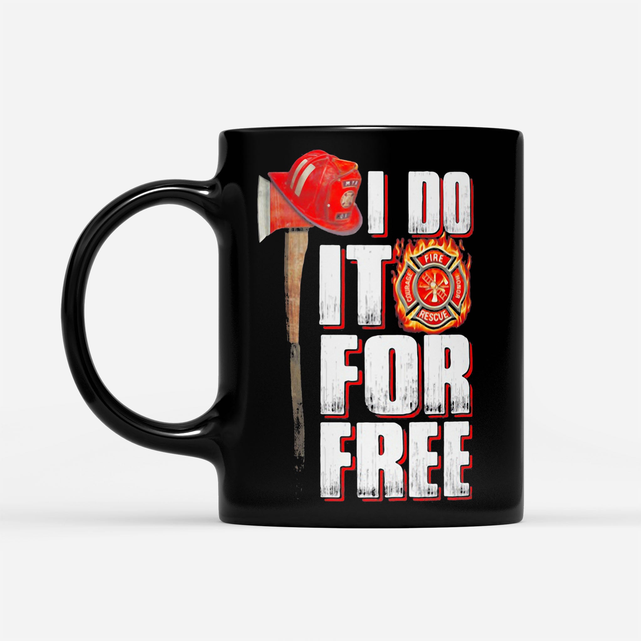 https://breakingm.com/products/i-do-it-for-free-firefighter-black-mug-225