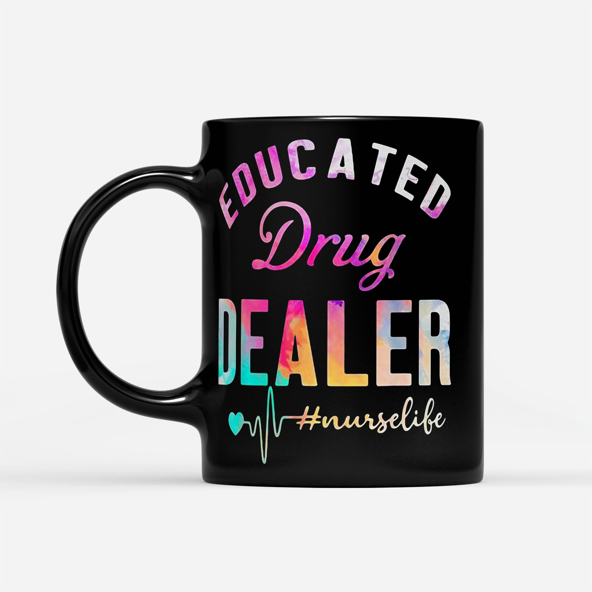 https://breakingm.com/products/educated-drug-dealer-nurselife-black-mug-23