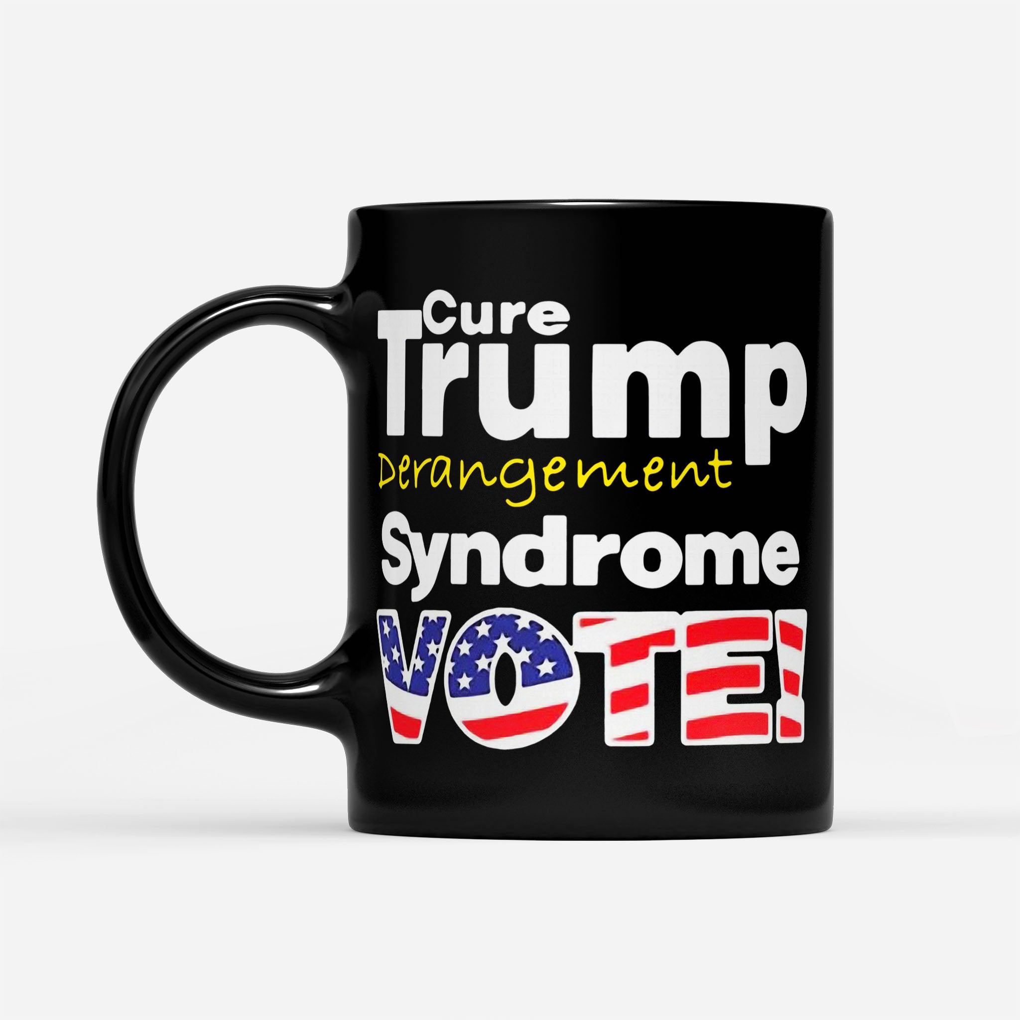 https://breakingm.com/products/cure-trump-derangement-syndrome-vote-black-mug-172