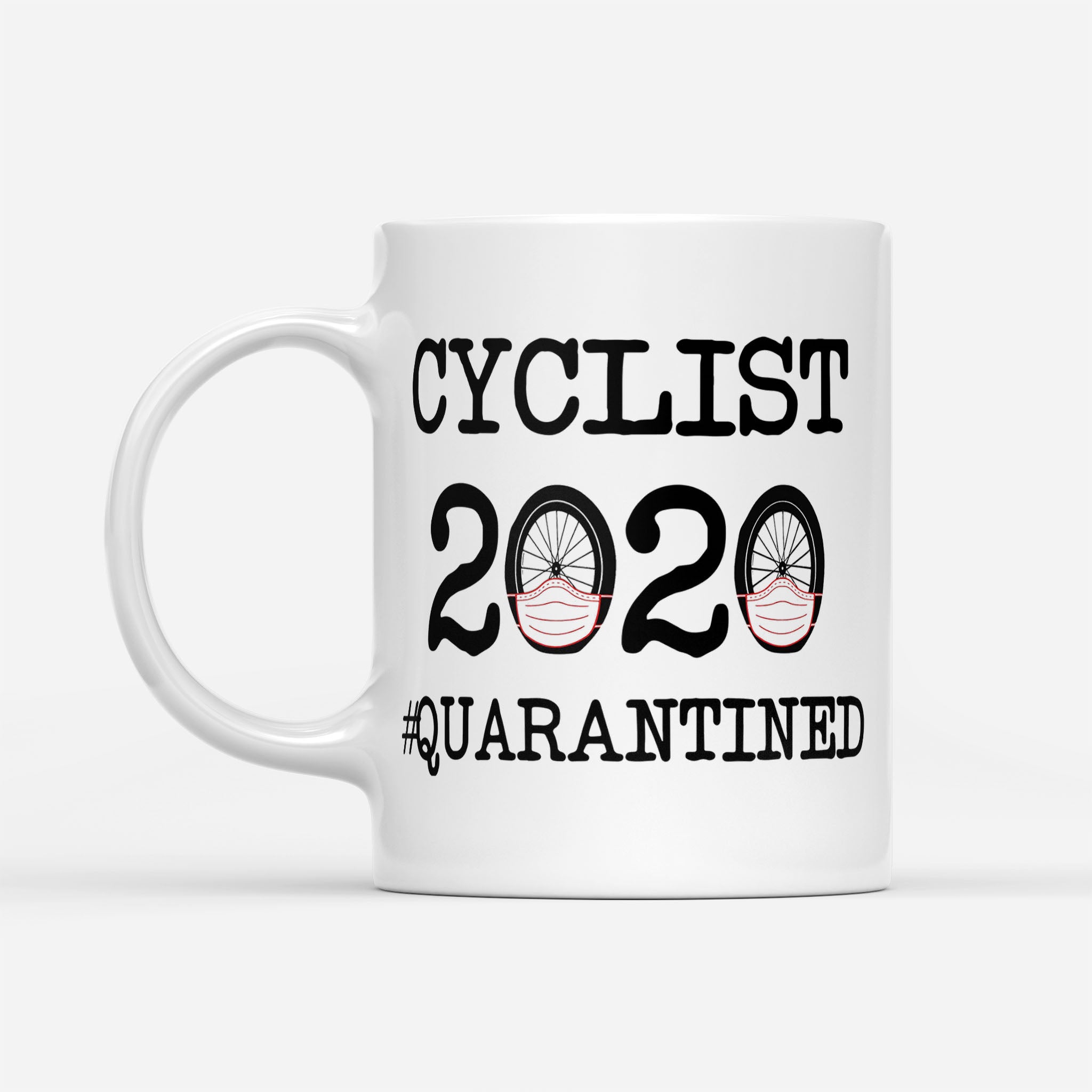 Cyclist 2020 #quarantined - White Mug