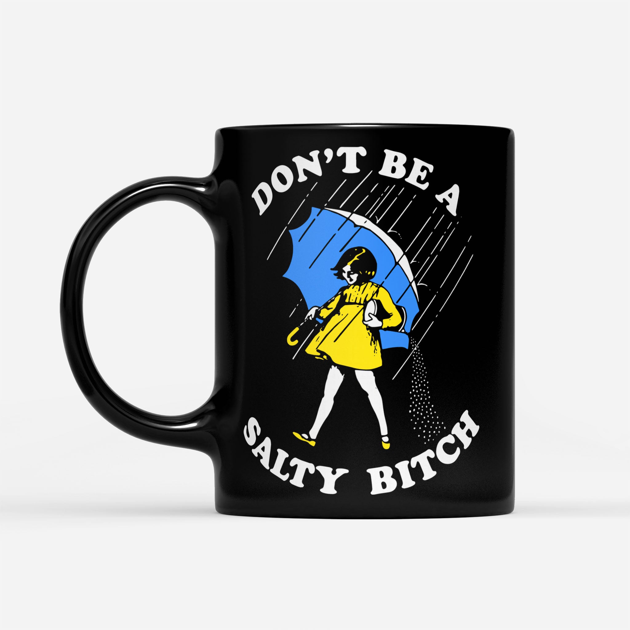 https://breakingm.com/products/don-t-be-a-salty-bitch-black-mug-202