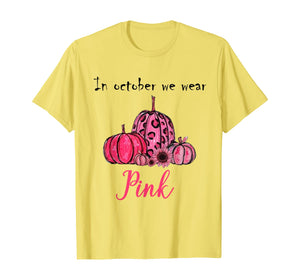 Sunflower Breast Cancer Awareness In October We Wear Pink  T-Shirt