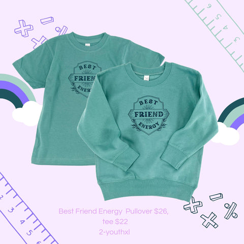 Best Friend Energy Pullover