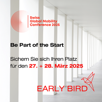 Early Bird komplettes Event Swiss Global Mobility Conference 2025