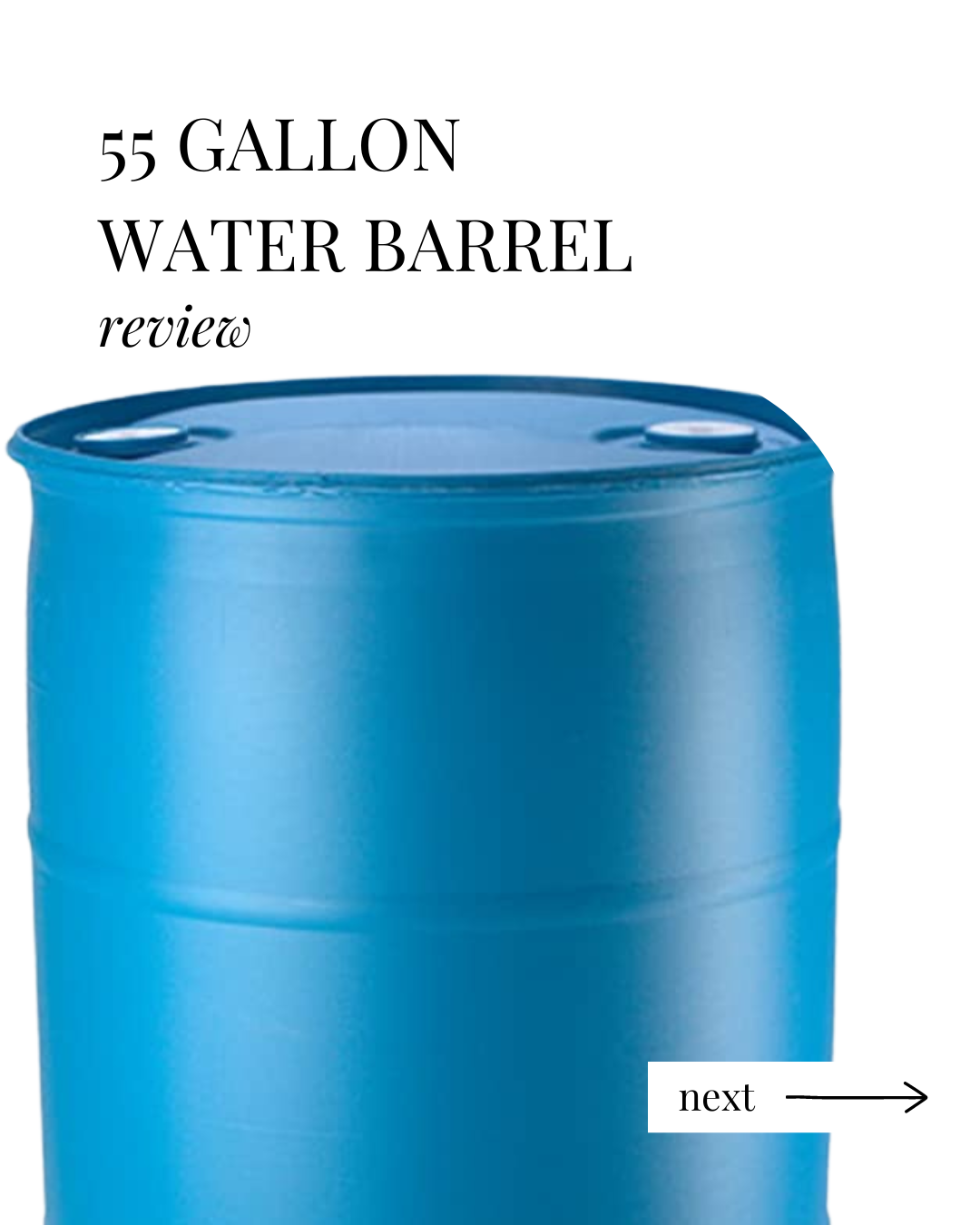 55 Gallon Water Barrel Review