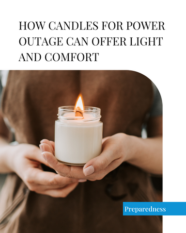 How Candles For Power Outage Can Offer Light and Comfort