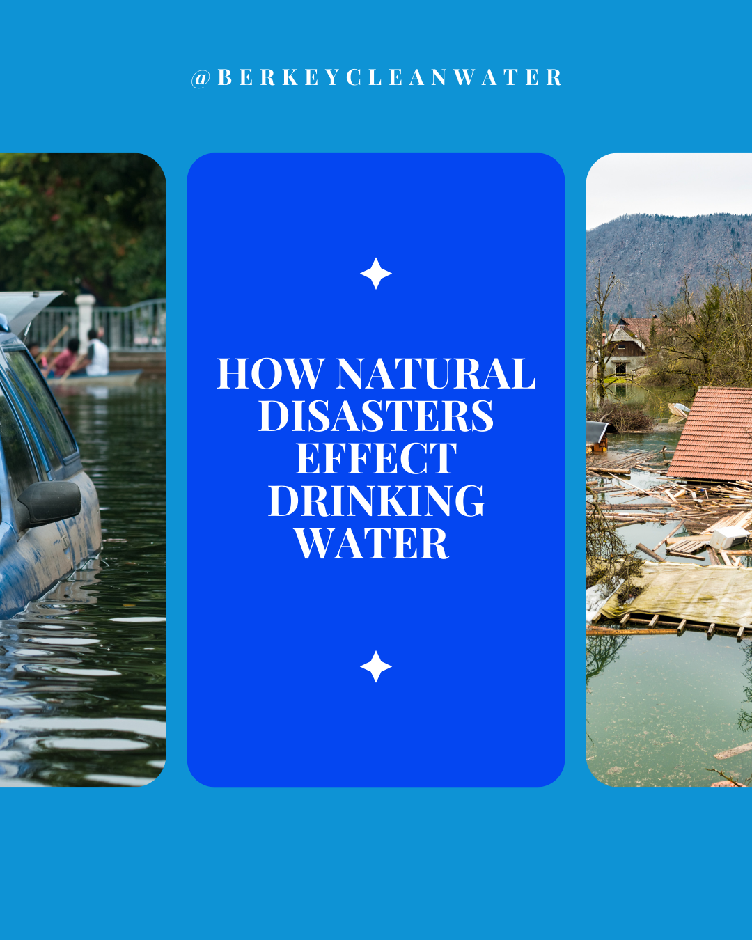 How Natural Disasters Effect Drinking Water