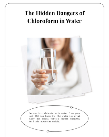 The Hidden Dangers of Chloroform In Water