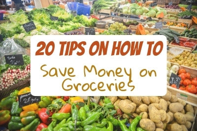 20 Tips on How to Save Money in Groceries