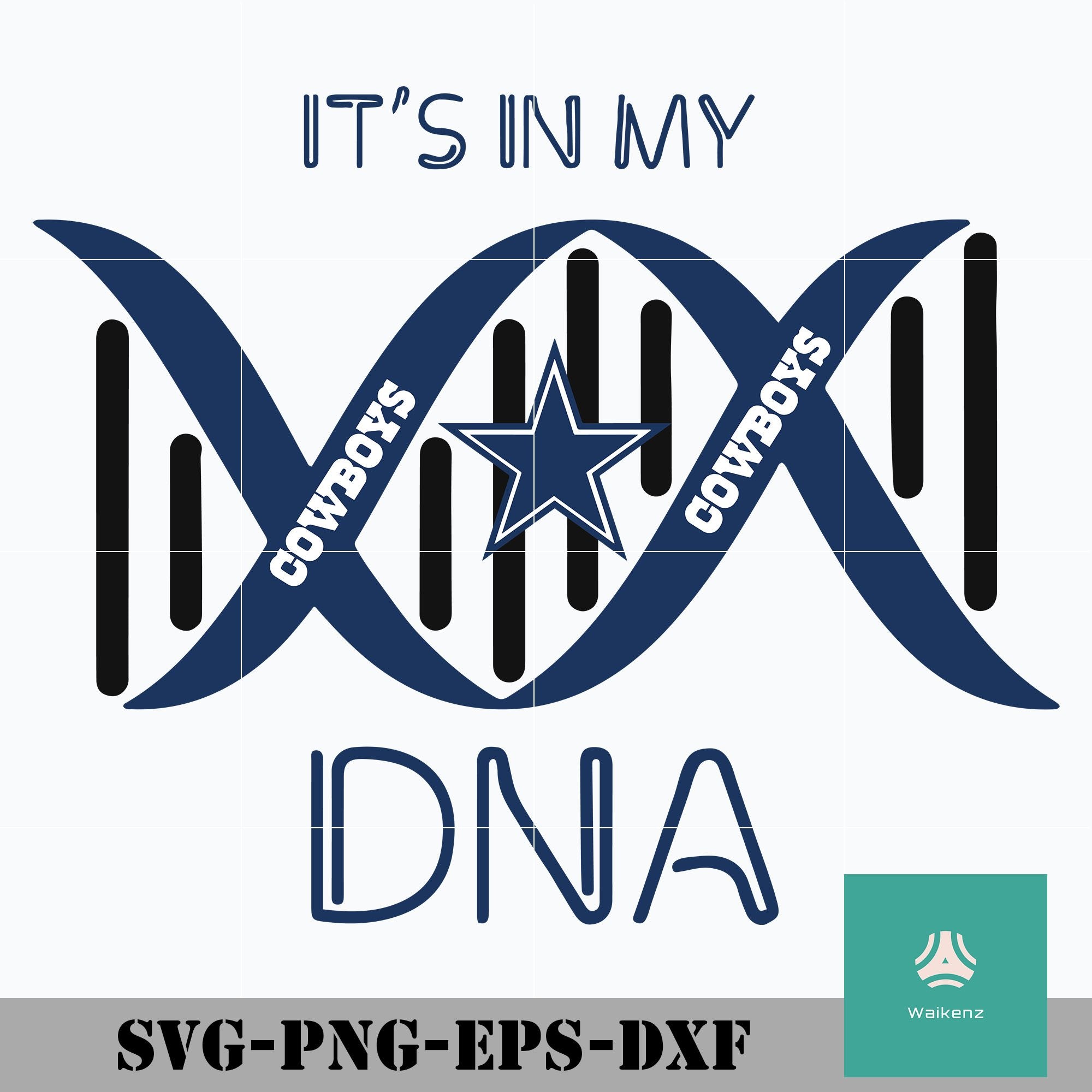 Download Cowboys It Is In My Dna Svg Cowboys Svg Dallas Cowboys Svg Cowboys Waikenz