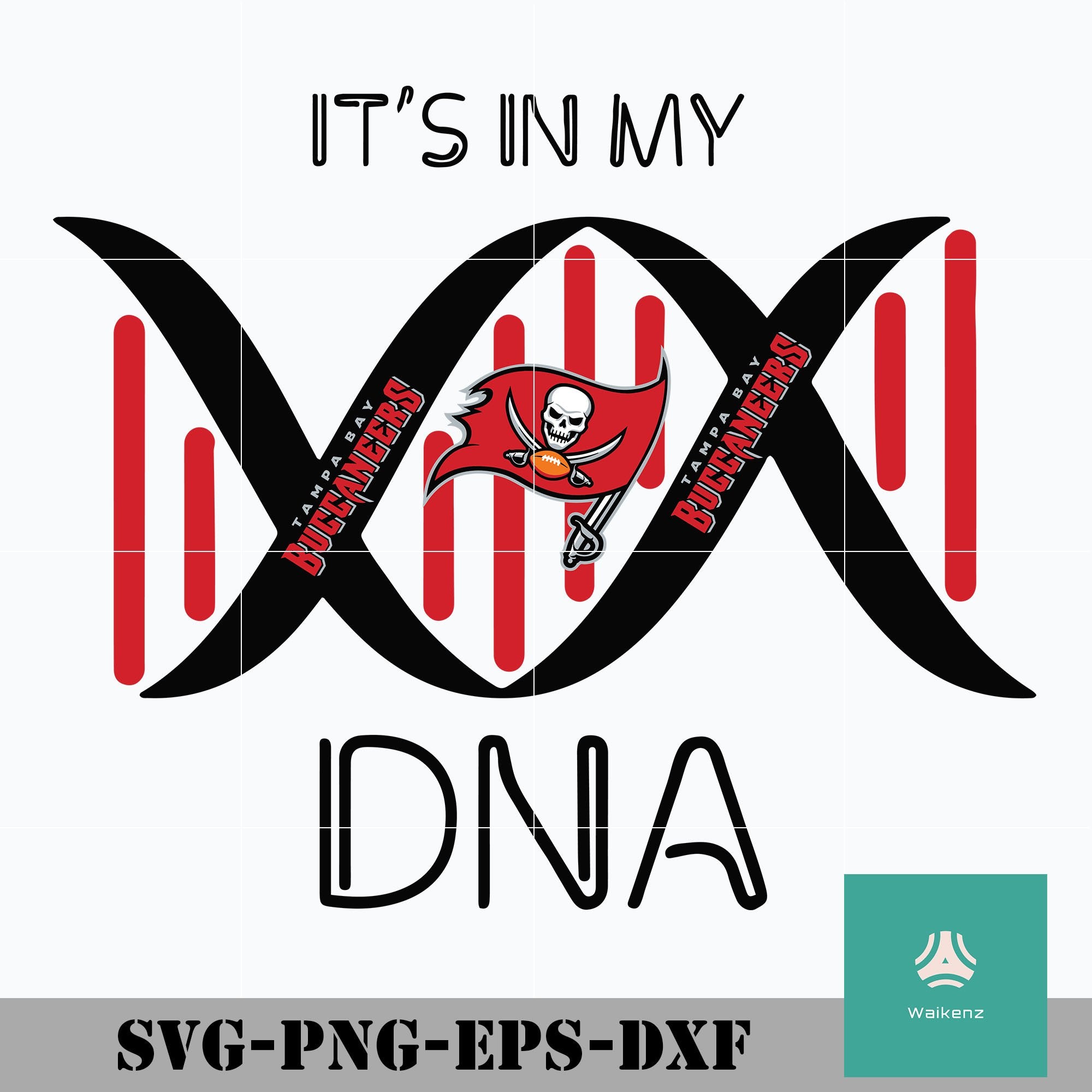 Buccaneers It Is In My Dna Svg Tampa Bay Buccaneers Svg Buccaneers S Waikenz