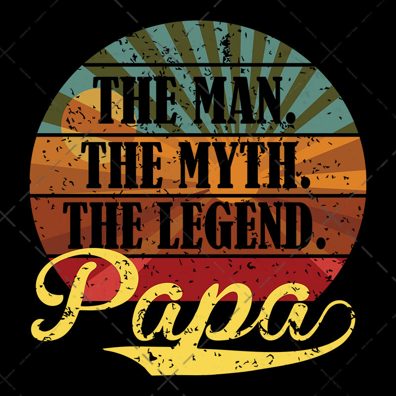 Download The Man The Myth The Legend Svg Sun Vintage Dad Svg Funny Papa Svg Waikenz