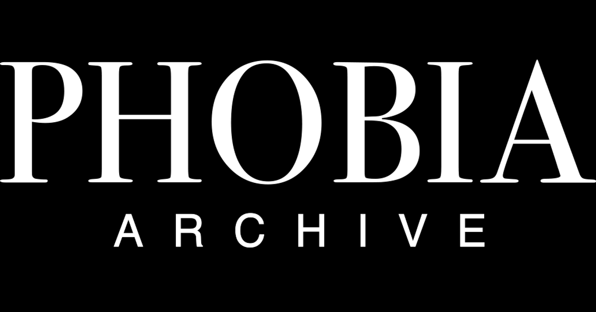Phobia Archive