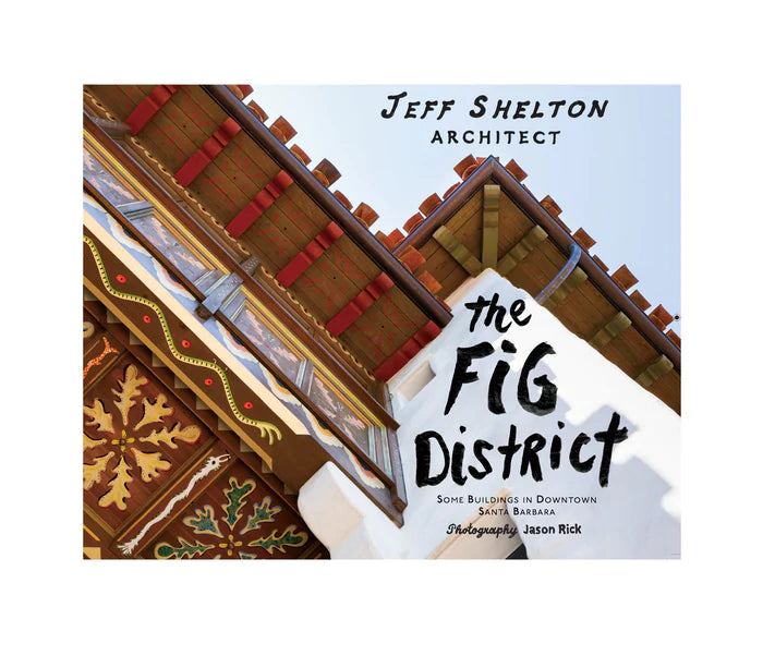 Jeff Shelton Fig District book