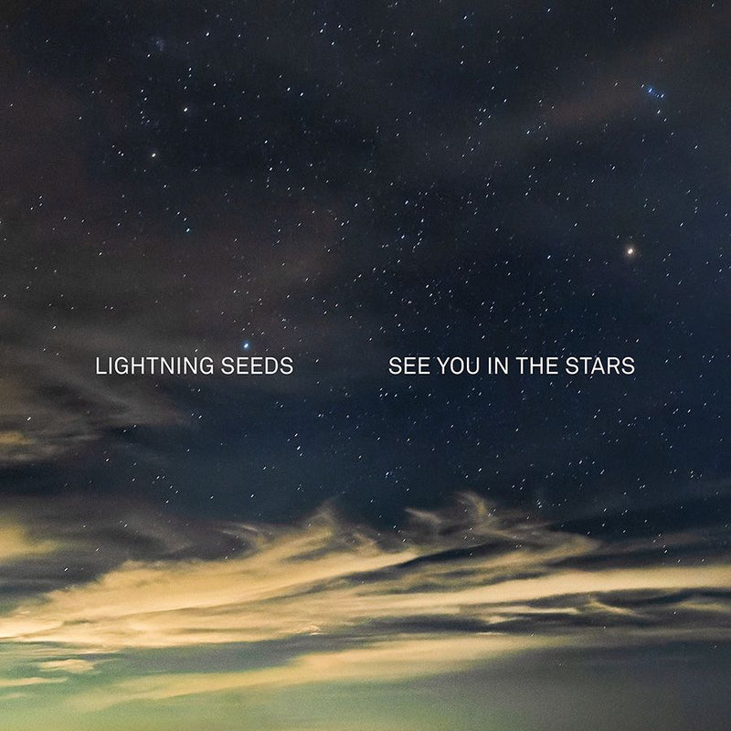 Lightning Seeds - See You In The Stars *Pre-Order – Crash Records