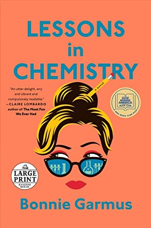 Lessons in Chemistry novel book by bonnie garmus