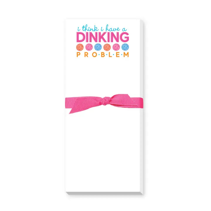 Dinking Problem Pickleball Skinnie Notepad