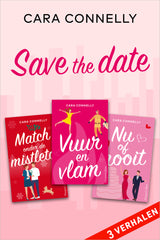 Cara Connelly - Save the date - 3 verhalen