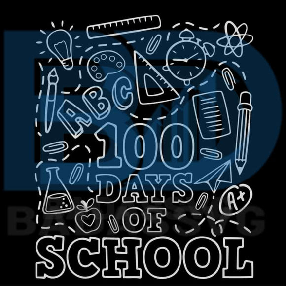 Download 100 Day Of School Svg Trending Svg 100 Days Of School Svg School Da Badassvg