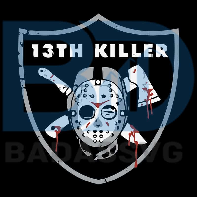 Download 13TH Killer Las Vegas Raiders NFL Svg, Football Svg ...