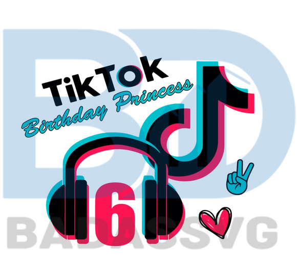 Free Free 90 Tiktok Birthday Princess Svg SVG PNG EPS DXF File