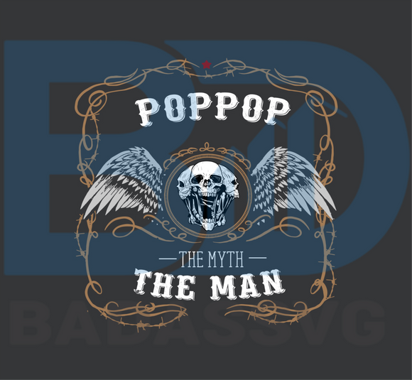 Download Poppop The Myth The Man Svg Fathers Day Svg Trending Svg Skull Svg Badassvg