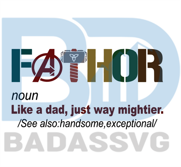 Download Fathor Svg Fathers Day Svg Happy Fathers Day Svg Fathers Day Gift S Badassvg