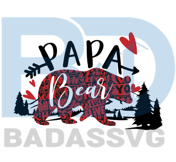 Download Papa Bear Svg Fathers Day Svg Happy Fathers Day Svg Dad Svg Daddy Badassvg