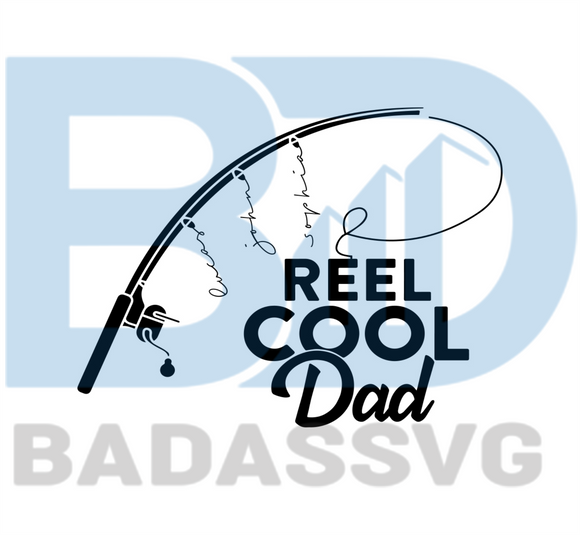 Free Free 78 Reel Cool Dad Fishing Svg SVG PNG EPS DXF File