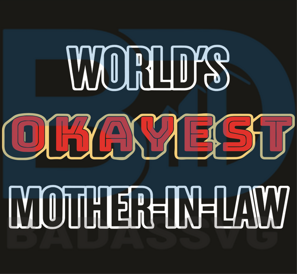 Free Free 299 Best Mother In Law Svg SVG PNG EPS DXF File