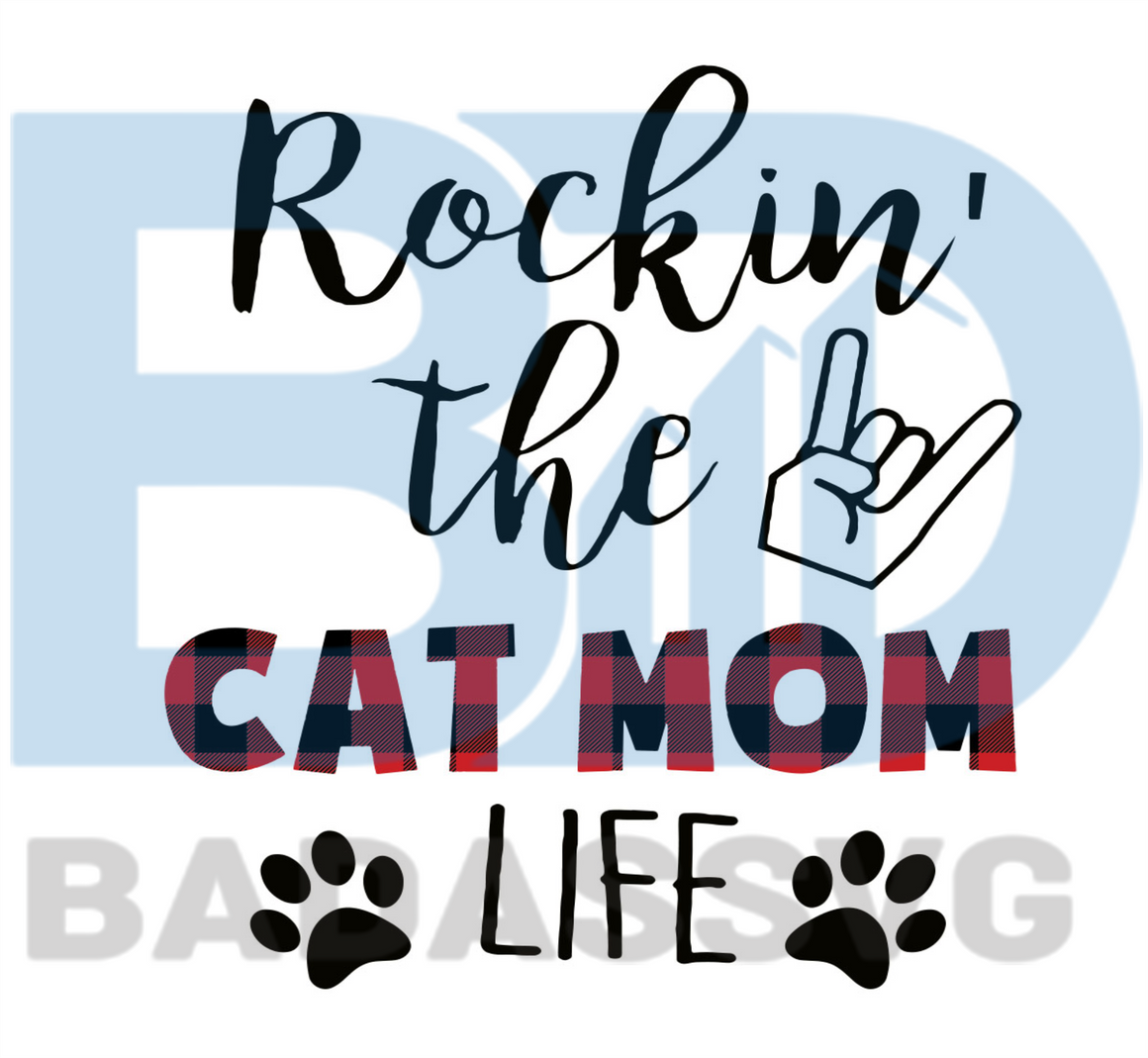 Download Rockin The Cat Mom Life Svg, Mothers Day Svg, Mom Svg, Cat ...