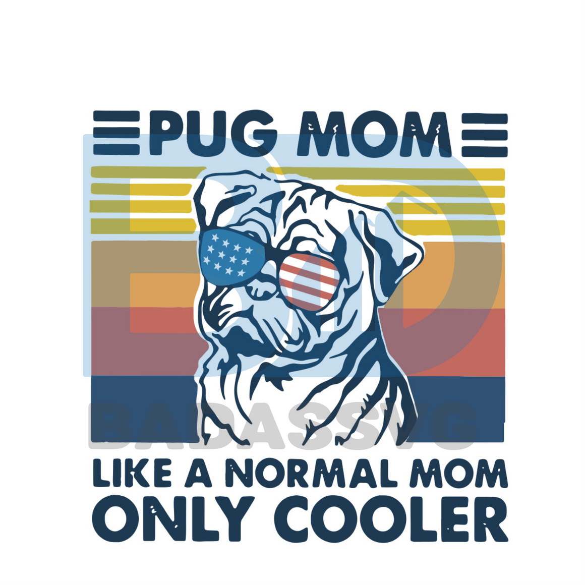 Download Pug Mom Like A Normal Mom Only Cooler Svg, Mothers Day Svg ...