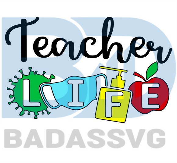 Free Free Teacher Life Svg 424 SVG PNG EPS DXF File