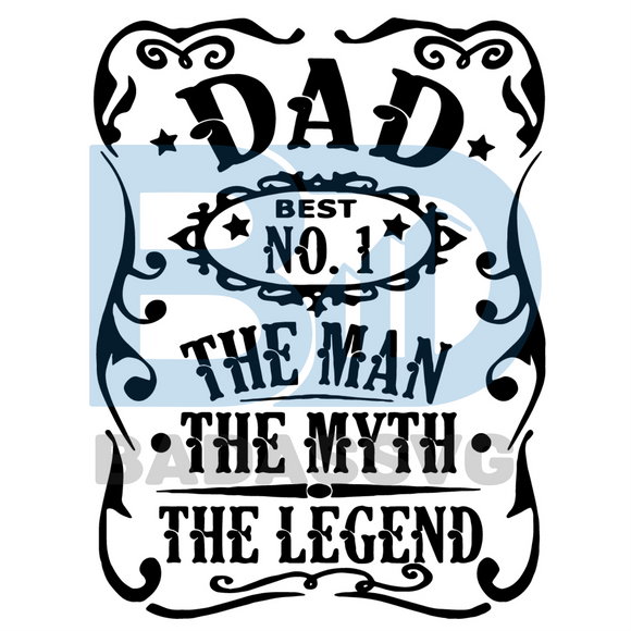 Download Dad The Man The Myth The Legend Svg Fathers Day Svg Dad Svg Dad Bes Badassvg