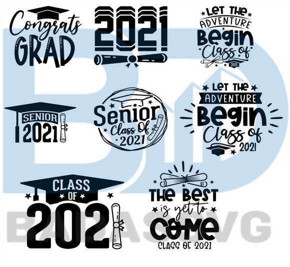 Download Graduation 2021 Bundle File Svg Trending Svg Graduation Svg Graduat Badassvg