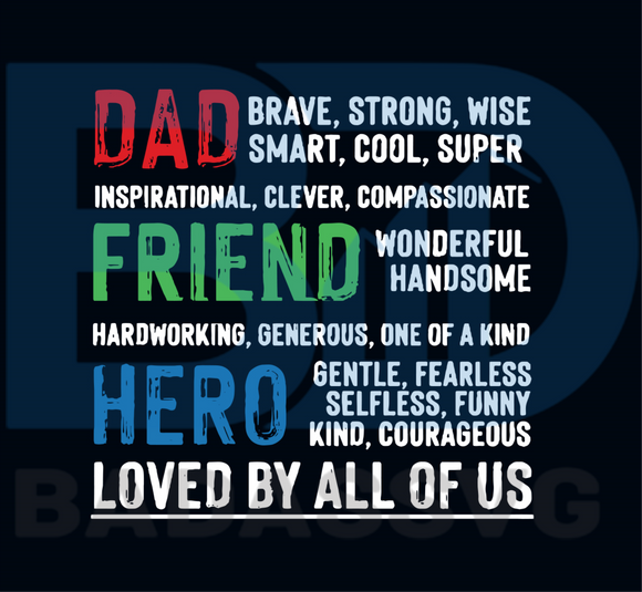 Download Dad Friend Hero Svg Fathers Day Svg Happy Fathers Day Svg Dad Svg Badassvg