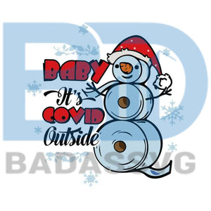 Download Baby It S Covid Outside Funny Christmas Circle Christmas Svg Christma Badassvg