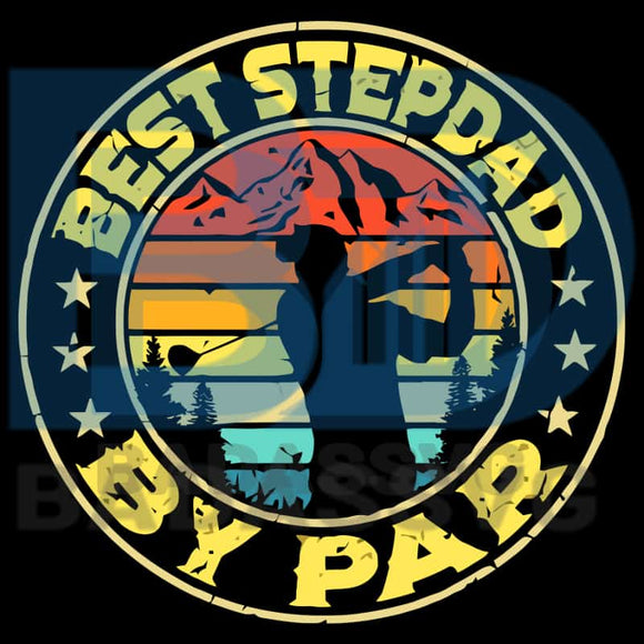 Download Best Stepdad By Par Svg Trending Svg Golf Svg Golfer Svg Fathers D Badassvg