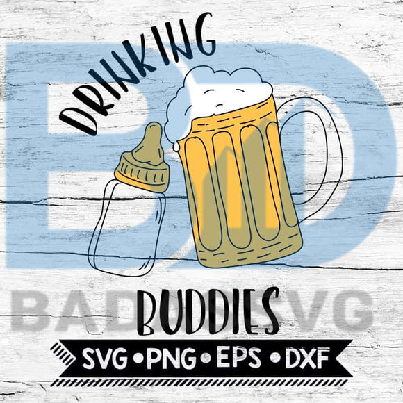 Download Drinking Buddies Baby Bottle And Beer Svg Svg Png Dxf Eps Download Fi Badassvg