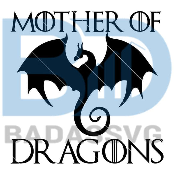 Download Mother Of Dragons Watch Svg Dxf Files For Cricut Digital Download Badassvg