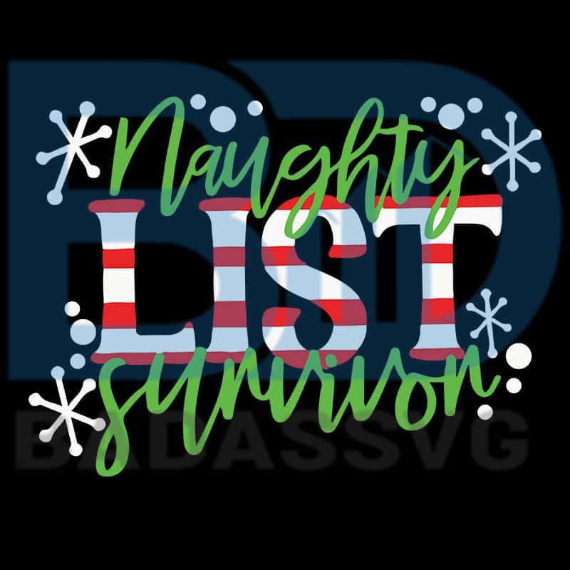 Download Naughty list SVG, Naughty list survivor SVG design,Santa ...