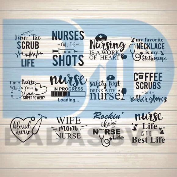 Download Nurse Quote Bundle Svg Nurse Svg Png Dxf Eps Download Files Badassvg