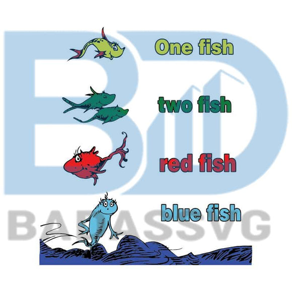 Download One Fish Two Fish Red Fish Blue Fish Svg Dr Seuss Svg Funny Svg Badassvg